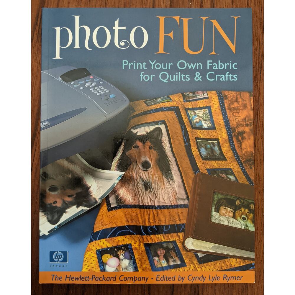 Photo Fun Print on Fabric Quilt Craft Book